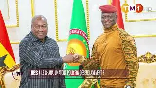 TM1 News - AES : Le Ghana, un atout pour son désenclavement ?