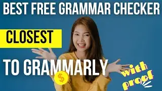 Best FREE GRAMMAR CHECKER  APP online closest to GRAMMARLY / Grammarly alternatives