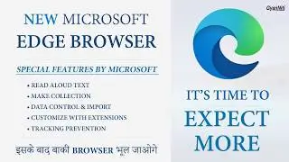 Microsoft Edge Browser | Mose Useful Tips and Tricks of Edge Browser | Top Special Features of Edge