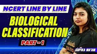 Biological Classification - Part 1 | Class 11 Biology | NCERT Solutions 2025