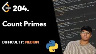 Count Primes | LeetCode 204 | Theory + Python code (Sieve of Eratosthenes explained)