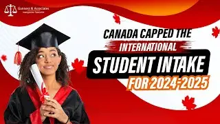 Canada capped the international student intake for 2024-2025 | Canada Immigration News