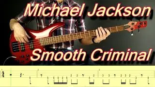 Michael Jackson - Smooth Criminal (bass lesson with tabs)