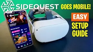 SIDEQUEST MOBILE APP SETUP GUIDE | Oculus Quest 2  | SIDELOAD WITHOUT A PC!