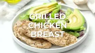 Best Grilled Chicken Breast Recipe