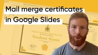 Mail Merge Certificates in Google Slides in Minutes (Step by Step)