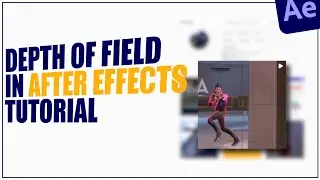 Depth of Field without Camera Tool in After Effects Tutorials