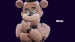 Freddy Fazbear Whistle Edit