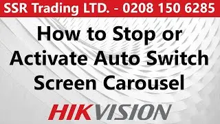 How to Stop or Activate Auto Switch Screen Carousel Monitor Rotating Picture Hikvision CCTV DVR NVR