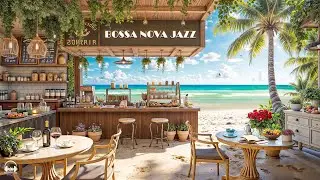 Positive jazz at Seaside Cafe Ambience with Smooth Bossa Nova Piano & Crashing Waves for Relaxation