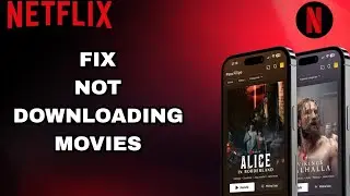 How To Fix And Solve Netflix Not Downloading Movies | Final Solution