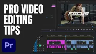 Video Editing Tips in Adobe Premiere Pro to Improve your Workflow and Content Creation