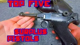 Top 5 Surplus Pistols