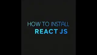 Install ReactJS | ReactJS Setup | ReactJS Installation Tutorial | Installation Guide