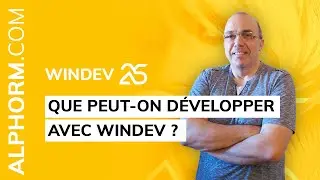 Que peut-on développer avec WINDEV ?