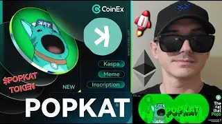 $POPKAT - POPKAT TOKEN CRYPTO COIN HOW TO BUY POPCAT MEMECOIN KASPA ETH COINEX GLOBAL ETHEREUM KAS