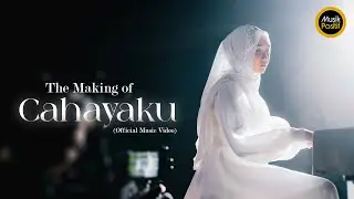 The Making of Cahayaku by Alfina Nindiyani