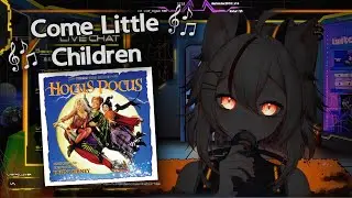 Momo singing Come Little Children from Hocus Pocus