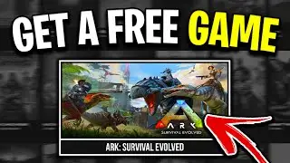 How To Get ARK: Survival Evolved For FREE! (Worth $49.99)