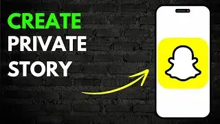 How to Create a Private Story on Snapchat in 2024 (EASY)