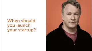 Paul Graham: When should you launch your startup?