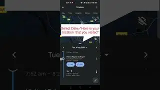 How View Your Location History In Google Maps on Mobile.