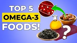 5 Best Omega-3 Fat Foods For Diabetics