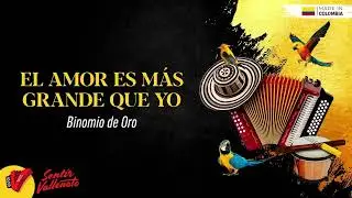 Lo Mejor De El Binomio De Oro, Video Letras - Sentir Vallenato