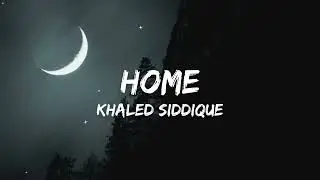 Khaled Siddique - Home (8D) - (Slowed) - (Vocals Only)