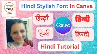 Stylish Hindi Font In Canva Hindi Font Tutorial In Hindi 2023 Canva Tips Tricks Canva Text Tutorial