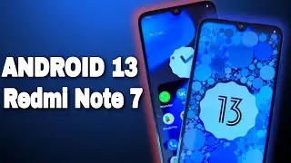 Обновил Redmi Note 7 на Android 13