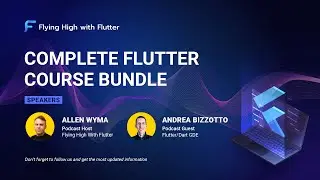 Complete Flutter Course Bundle - Flying High with Flutter #61