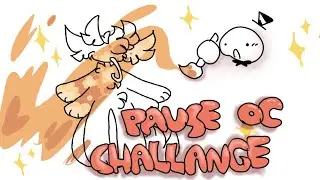 Pause OC challenge!!!