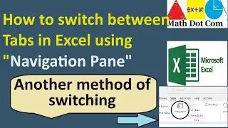 How to Switch Between Excel Worksheets using Navigation Pane | Math Dot Com