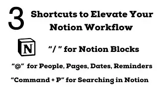 Three Notion Shortcuts to Elevate & Optimize Your Notion Workflow