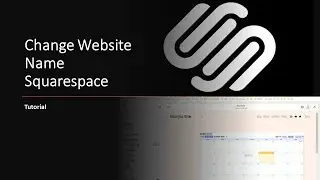 How to Change Website Name on Squarespace