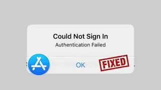 How To Fix App Store Could Not Sign In Authentication Failed iOS 17