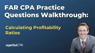 FAR CPA Practice Questions: Calculating Profitability Ratios