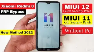 Xiaomi Redmi 8 Miui 11/12 FRP Bypass/Google Lock Bypass Without Pc | Latest Security Patch New Metho