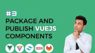 Package and publish VueJs components and re-use them anywhere #3