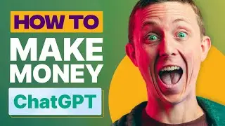 How to Make Money Using ChatGPT (2024) | 5 Best Tips To Earn Money with Chat GPT