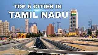 Top 5 Best Cities In Tamil Nadu | तमिल नाडु के 5 सबसे अच्छे शहर 🌴🇮🇳