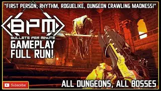 BPM Gameplay Complete Run // BPM All Levels Gameplay // BPM All Bosses Gameplay / Bullets Per Minute