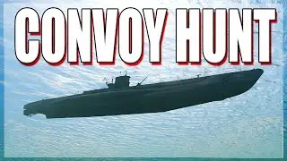 U-BOAT Sneaking Into A Convoy | Submarine Convoy Hunt War Thunder