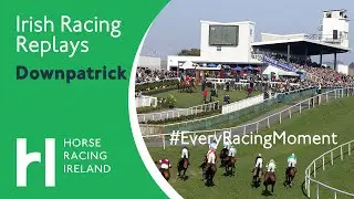 Downpatrick Highlights 16th June 2024