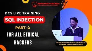 DCS SQL Injection Live Training Batch Part - 2 [ Hindi ] Diploma in Cyber Security