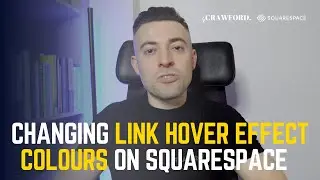 Squarespace Tutorial | Change the Colour of a Link on Hover