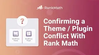 Confirming a Theme/Plugin Conflict With Rank Math - Rank Math SEO