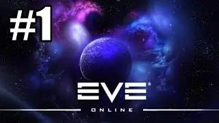 Eve online, Гайды для новичков. Вступление, часть 1