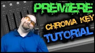 How to Chroma Key in Premiere Pro (Green Screen)